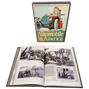 1977 American Heritage History of the Automobile in America by Stephen W. Sears